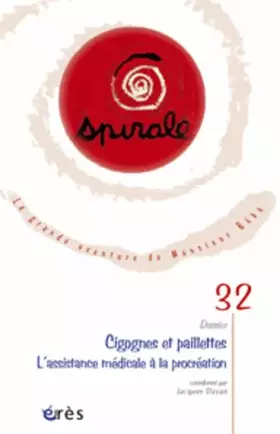 Couverture du produit · Spirale 32 - Cigones et paillettes