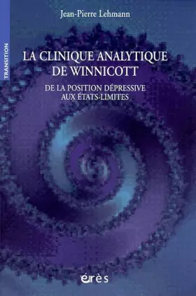 Couverture du produit · LA CLINIQUE ANALYTIQUE DE WINNICOTT
