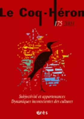 Couverture du produit · LE COQ HERON 175 - SUBJECTIVITE ET APPARTENANCES