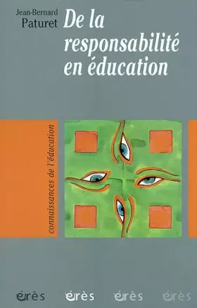 Couverture du produit · De la responsabilité en éducation