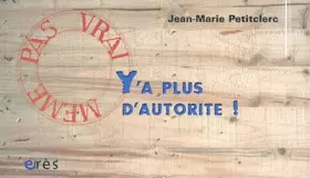 Couverture du produit · Y'a plus d'autorité !