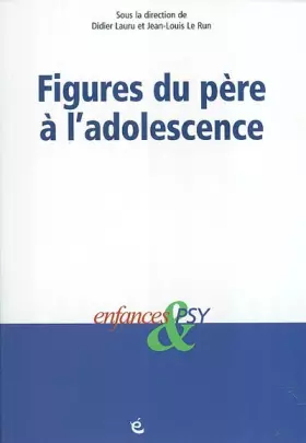 Couverture du produit · Figures du père à l'adolescence