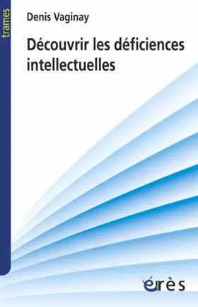 Couverture du produit · Découvrir les déficiences intellectuelles
