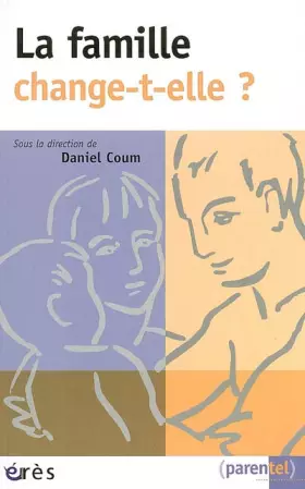 Couverture du produit · La famille change-t-elle ?
