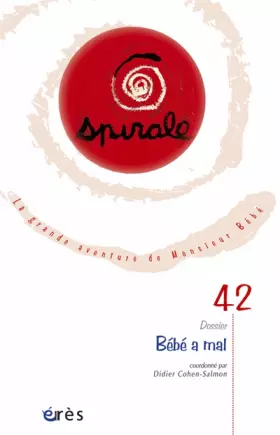 Couverture du produit · Spirale 42 Bebe a Mal