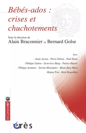Couverture du produit · Bébés-ados : crises et chuchotements