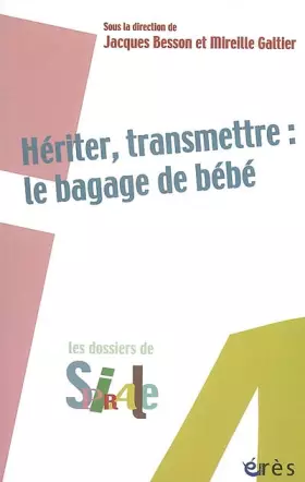 Couverture du produit · Hériter, transmettre : le bagage de bébé