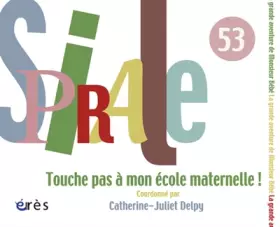 Couverture du produit · Pas touche à mon école maternelle