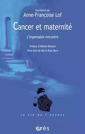Couverture du produit · Cancer et maternité - L'impensable rencontre