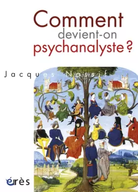 Couverture du produit · Comment devient-on psychanalyste ?