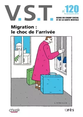Couverture du produit · VST 120 - Migration : le choc de l'arrivée
