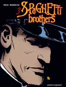 Couverture du produit · Spaghetti Brothers, tome 3