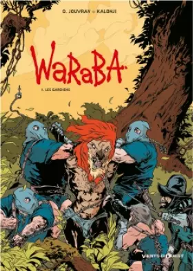 Couverture du produit · Waraba - Tome 01: Les gardiens