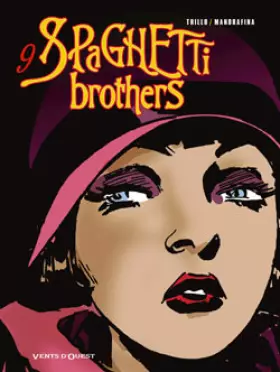Couverture du produit · Spaghetti Brothers - Tome 09