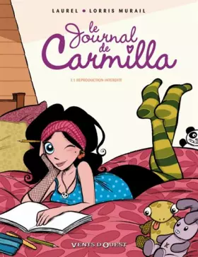 Couverture du produit · Le journal de Carmilla, Tome 1 : Reproduction interdite