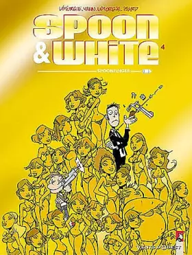 Couverture du produit · Spoon & White - Tome 04: Spoonfinger