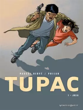Couverture du produit · Tupac - Tome 01: Julia