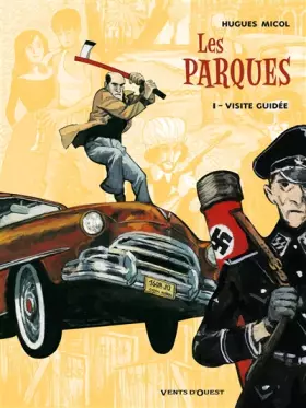 Couverture du produit · Les Parques, Tome 1 : Visite guidée
