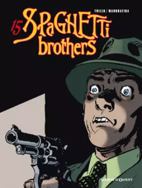 Couverture du produit · Spaghetti Brothers - Tome 15