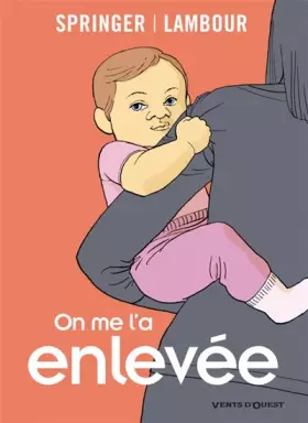 Couverture du produit · On me l'a enlevée