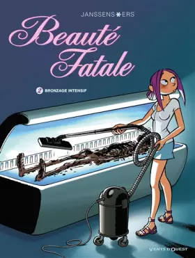 Couverture du produit · Beauté fatale - Tome 02: Bronzage intensif