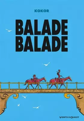 Couverture du produit · Balade Balade