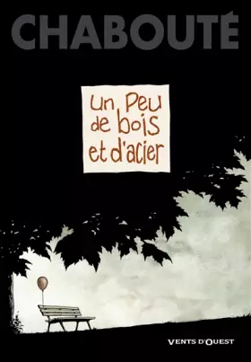 Couverture du produit · Un peu de bois et d'acier: -