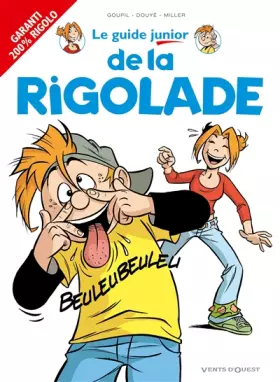 Couverture du produit · Le guide junior de la rigolade