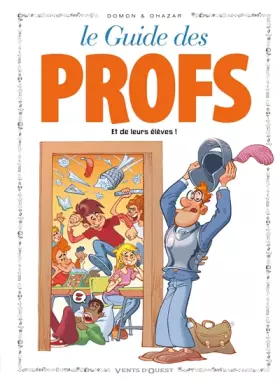 Couverture du produit · Les Guides en BD - Tome 43: Les Profs