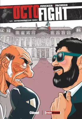 Couverture du produit · Octofight - Tome 03: Euthanasiez-les tous !