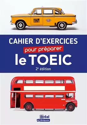 Couverture du produit · Cahier d’exercices pour préparer le TOEIC®