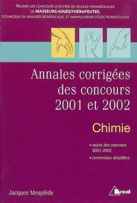 Couverture du produit · Annales Corrigees Des Concours 2001 Et 2002. Chimie