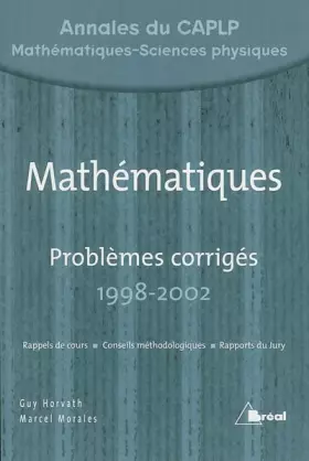 Couverture du produit · Mathématiques : Problèmes corrigés 1998-2002 Annales du CAPLP MSP