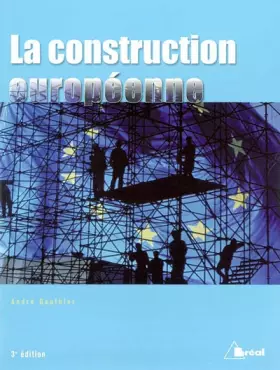 Couverture du produit · La Construction européenne : Etapes et Enjeux