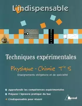 Couverture du produit · Physique-Chimie Terminale S: Techniques expérimentales