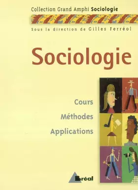 Couverture du produit · Sociologie : Cours, méthodes, applications