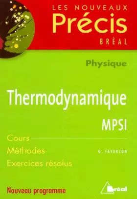Couverture du produit · Thermodynamique MPSI : Cours Méthodes Exercices résolus