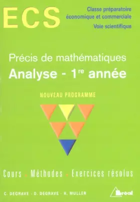 Couverture du produit · Analyse 1re année ECS : Cours, méthodes, exercices résolus