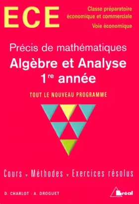 Couverture du produit · Algèbre et analyse 1ère année ECE