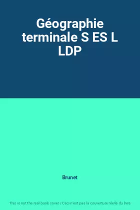 Couverture du produit · Géographie terminale S ES L LDP
