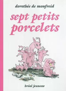 Couverture du produit · Sept petits porcelets