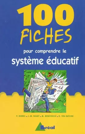 Couverture du produit · 100 fiches pour comprendre le système éducatif