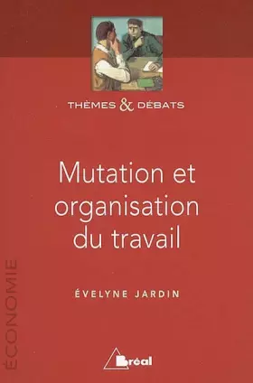 Couverture du produit · Mutation et organisation du travail