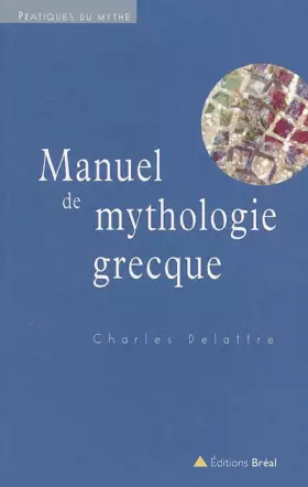 Couverture du produit · Manuel de mythologie grecque