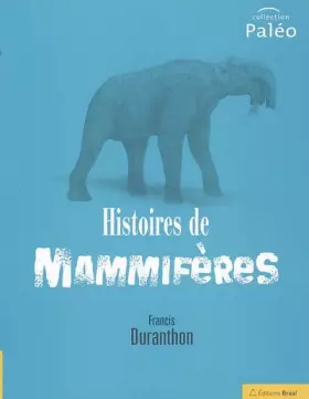 Couverture du produit · Histoires de mammifères
