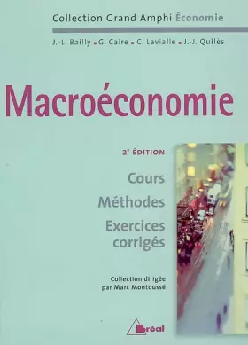 Couverture du produit · Macroéconomie : Cours, Méthodes, Exercices corrigés