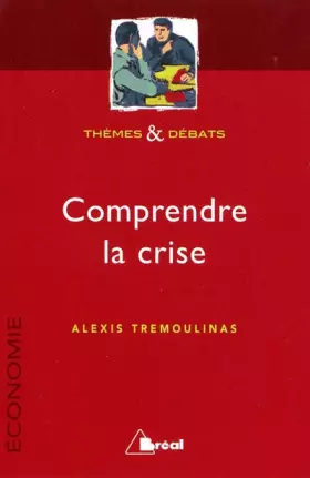 Couverture du produit · Comprendre la crise