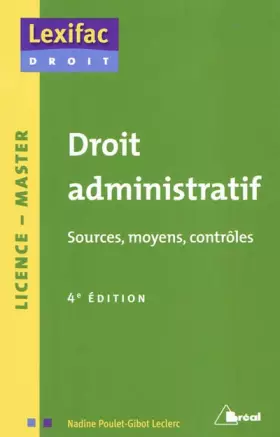 Couverture du produit · Droit administratif : Sources, moyens, contrôles