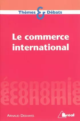 Couverture du produit · Le commerce international