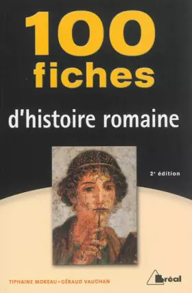 Couverture du produit · 100 fiches histoire romaine